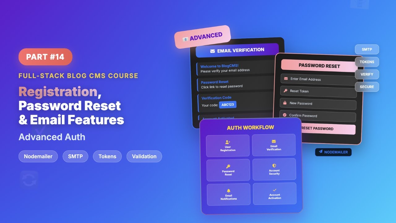 Registration, Password Reset & Email Features | Full-Stack Blog Course #14 - Advanced Auth