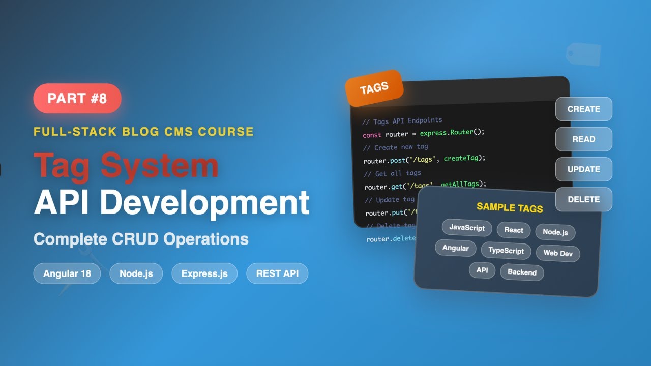 Tag System API Development | Full-Stack Blog Course #8 - Complete CRUD Operations